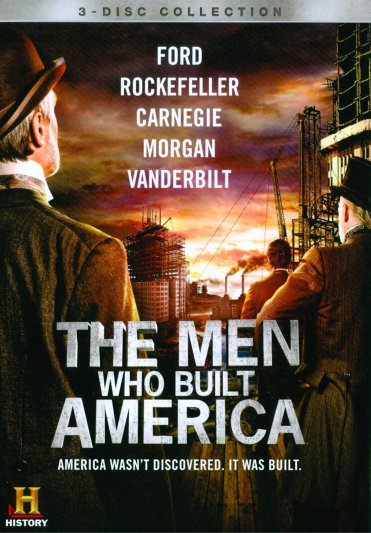 The Men Who Built America - 3 disc collection