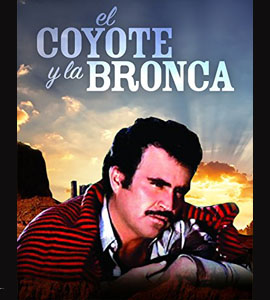 El Coyote y La Bronca