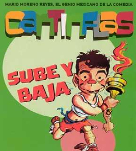 Cantinflas - Sube Y Baja