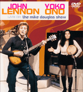 John Lennon & Yoko Ono – “The Mike Douglas Show”