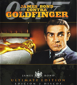 007 - Goldfinger - Ultimate Edition