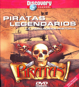 Discovery Channel - Piratas legendarios