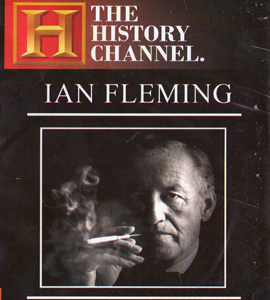 Ian Fleming ( The History Channel )