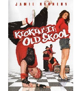 Kickin' it Old Skool