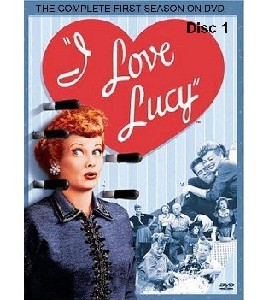 I Love Lucy - Season 1 - Disc 1