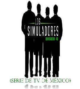 Los Simuladores - Temporada 1 - Disco 4