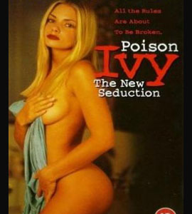 Poison Ivy: The New Seduction