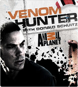 Animal Planet: Venom Hunter with Donald Schultz