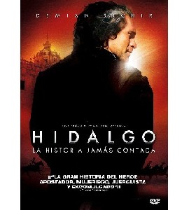 Hidalgo - La Historia Jamas Contada