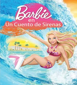 Barbie: A Mermaids Tale