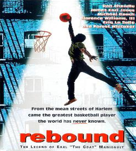 Rebound: The legend of Earl 'The Goat' Manigault 