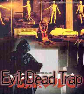 Evil Dead Trap