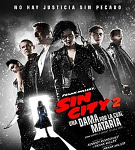 Sin City: A Dame to Kill For (Sin City 2)