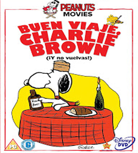 Bon Voyage, Charlie Brown (and Don't Come Back!!)