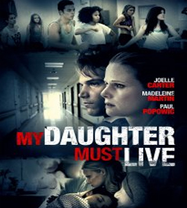 My Daughter Must Live (TV)