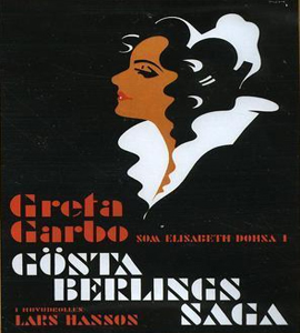 Gösta Berlings saga (The Saga of Gosta Berling)