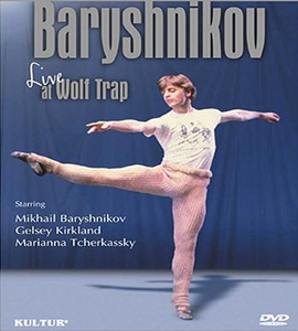 Baryshnikov Live at Wolf Trap