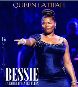 Bessie - Bessie Smith - Queen Latifah