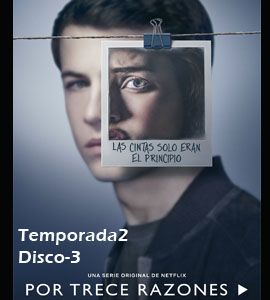 13 Reasons Why (TV Series) Seson 2 Disco-3