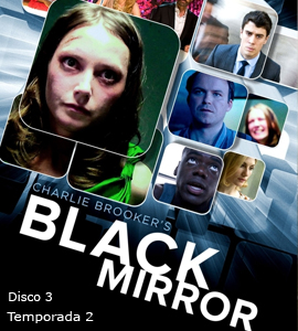 Black Mirror   (Segunda Temporada - Disc 3)