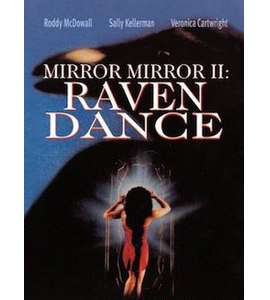 Mirror, Mirror 2: Raven Dance