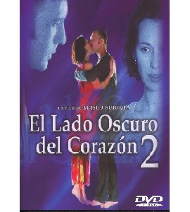 El lado Oscuro del Corazon 2