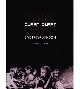 Duran Duran - Live From London