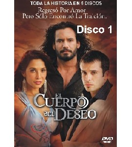 El Cuerpo del Deseo - Disco 1