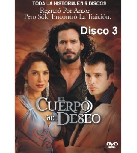 El Cuerpo del Deseo - Disco 3