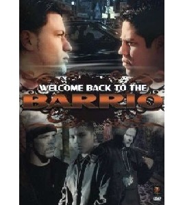 Welcome Back to the Barrio