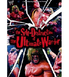 WWE - The Self Destruction of the Ultimate Warrior