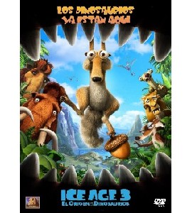 Ice Age 3 - Dawn of the Dinosaurs