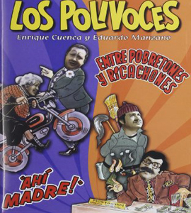 Los Polivoces - Entre pobretones y ricachones