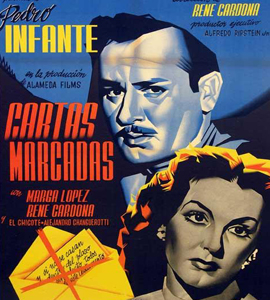 Pedro Infante : Cartas Marcadas