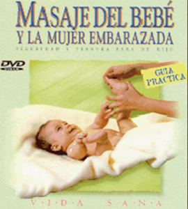 Documental - Masaje del Bebé y la Mujer Embarazada