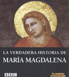 The History Channel - La verdadera historia de Maria Magdalena