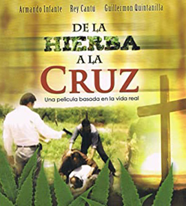 De La Hierba a la Cruz